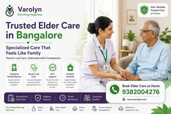 Trusted Elder Care in Bangalore | Specialized Care That Feels Like Family